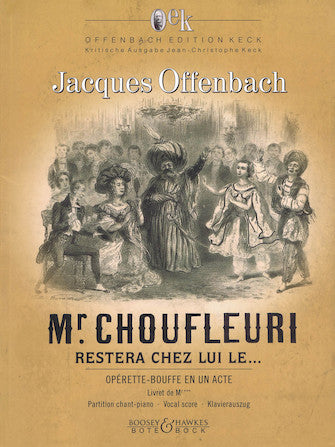 Monsieur Choufleuri Restera Chez Lui Le... Opera Buffa in One Act Vocal Score -NEW