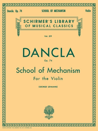 School of Mechanism, Op. 74 For the Violin Schirmer Library of Classics -NEW
