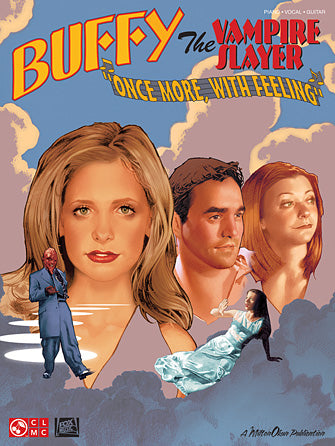 Buffy the Vampire Slayer – Once More with Feeling Piano/Vocal/Guitar Songbook -NEW