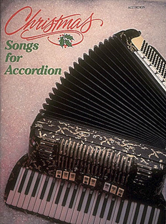 Christmas Songs for Accordion Accordion Songbooks -NEW