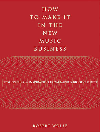 How to Make It in the New Music Business Book Softcover -NEW