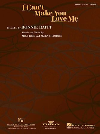 I Can't Make You Love Me Piano Vocal Sheet Music Bonnie Raitt